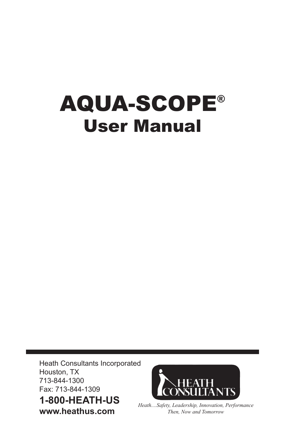 Aqua-scope, User manual | Heath Consultants Aqua-Scop User Manual | Page 3 / 39