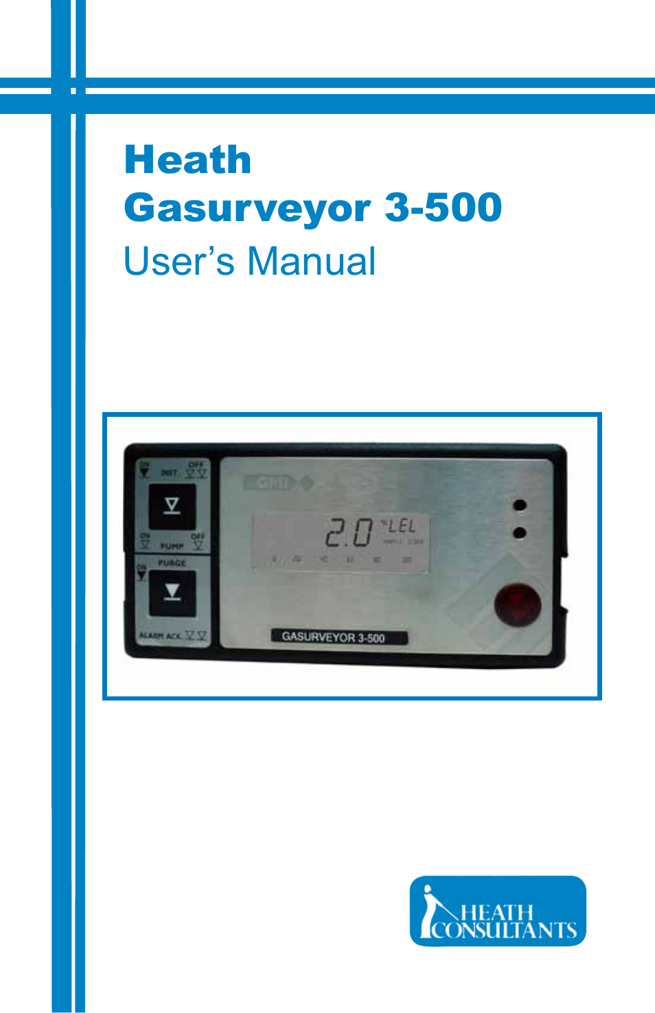 Heath Consultants Gasurveyor 500 Series User Manual | 89 pages