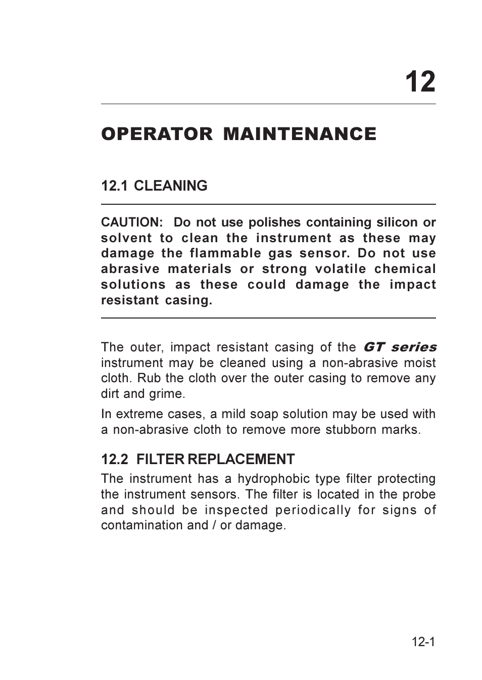 Operator maintenance, 1 cleaning, 2 filter replacement | Cleaning, Filter replacement, Maintenance, operator, Replacement, filter, Operator maintenance -1, 1 cleaning -1 12.2 filter replacement -1 | Heath Consultants GT Series User Manual | Page 125 / 170