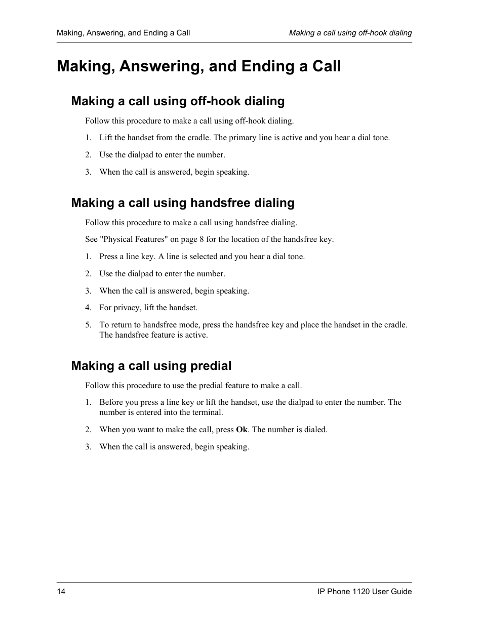 Making, answering, and ending a call, Making a call using off-hook dialing, Making a call using handsfree dialing | Making a call using predial | Cypress 1120 User Manual | Page 14 / 39