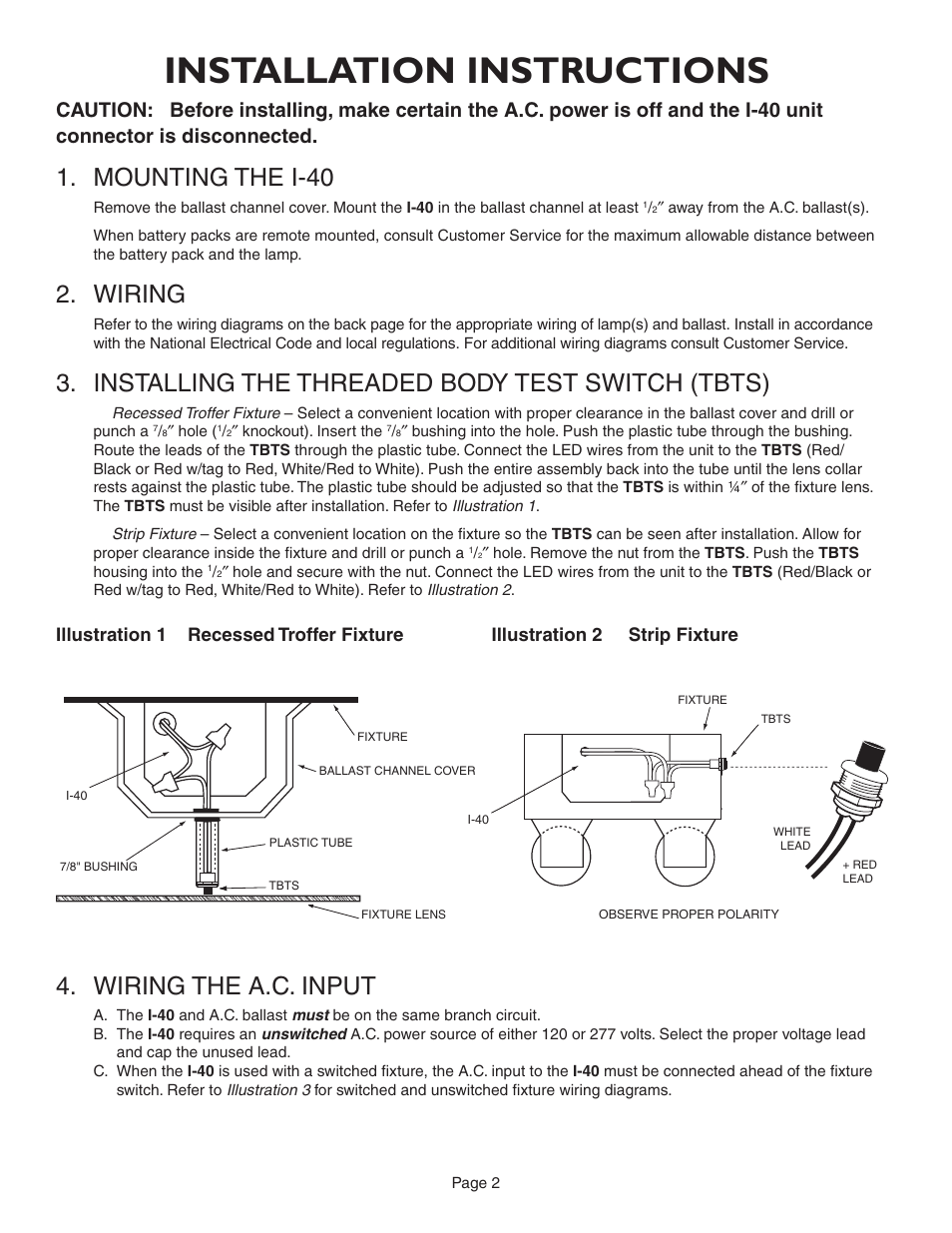 Installation instructions, Mounting the i-40, Wiring | Installing the threaded body test switch (tbts), Wiring the a.c. input, Illustration 1 recessed troffer fixture, Illustration 2 strip fixture | IOTA I-40 User Manual | Page 2 / 4