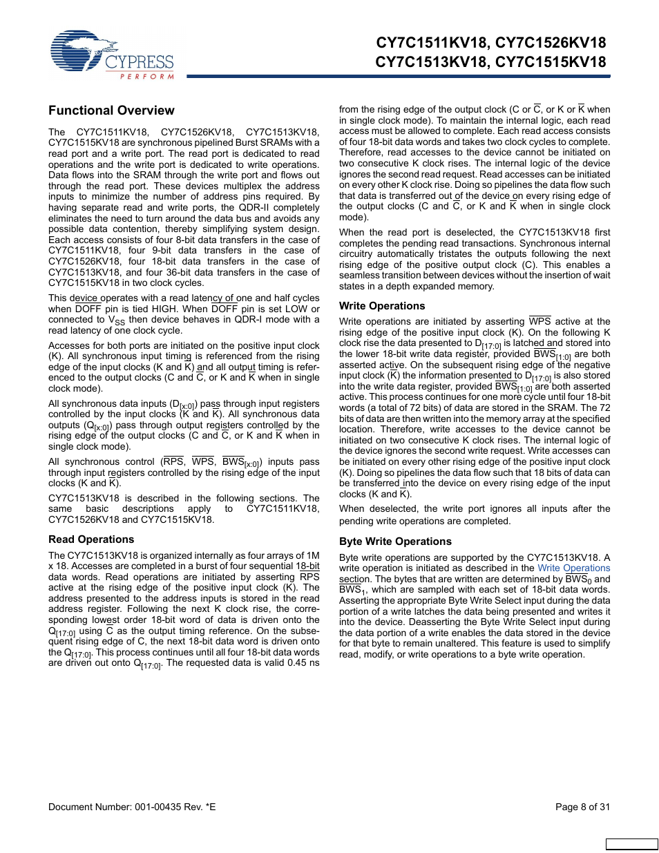 Functional overview, Read operations, Write operations | Byte write operations | Cypress Perform CY7C1513KV18 User Manual | Page 8 / 31