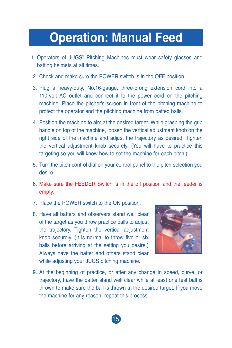 Operation: manual feed | JUGS Sports SMALL-BALL Pitching Machine User Manual | Page 16 / 24