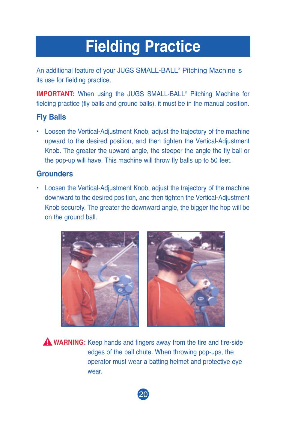 Fielding practice | JUGS Sports SMALL-BALL Pitching Machine User Manual | Page 21 / 24