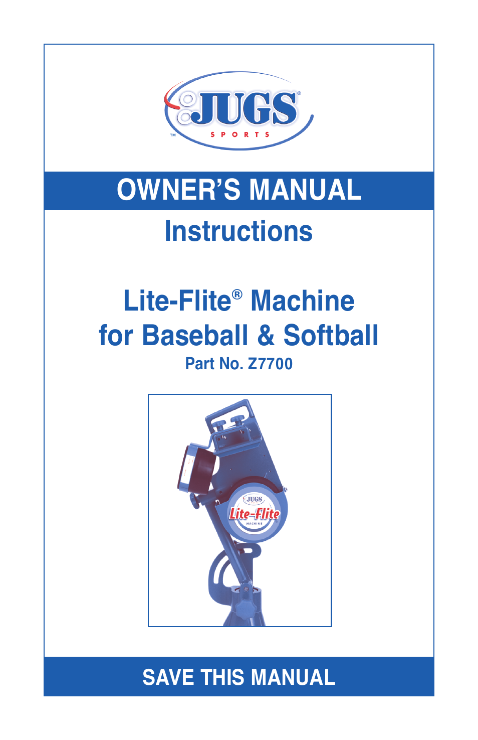JUGS Sports Lite-Flite Machine User Manual | 24 pages