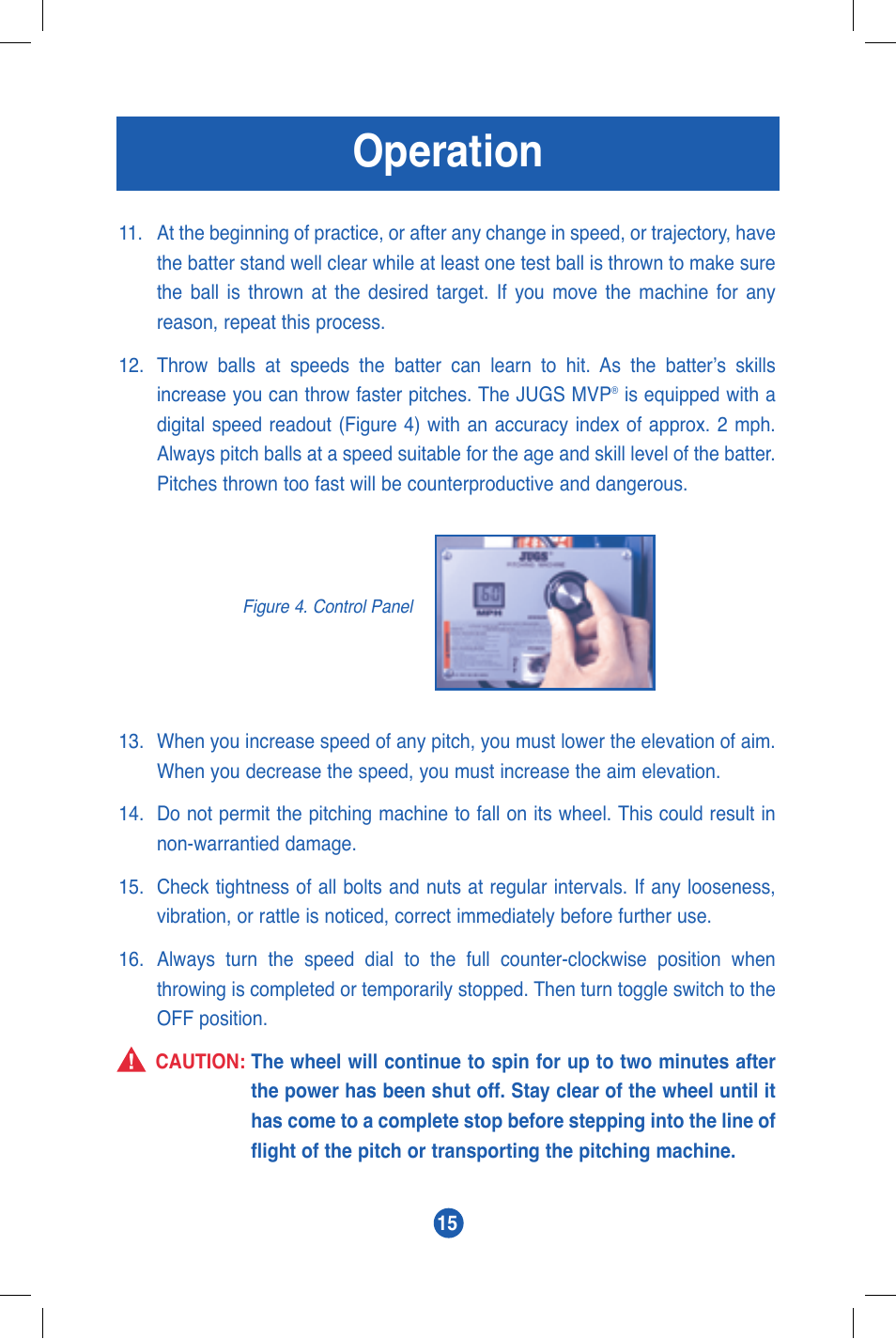 Operation | JUGS Sports MVP Baseball (1 wheel) Pitching Machine User Manual | Page 16 / 24