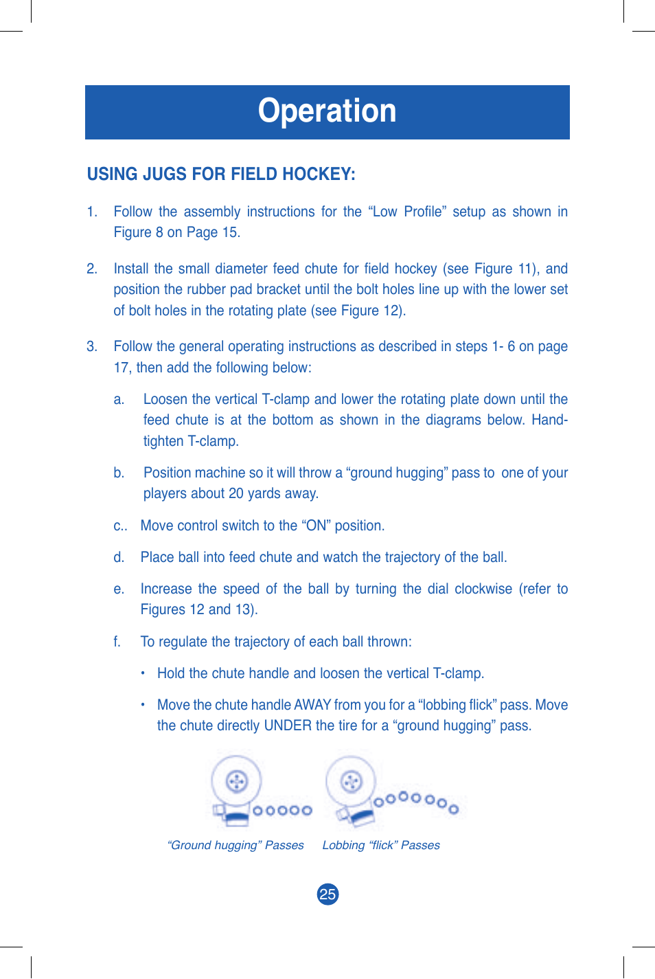 Operation, Using jugs for field hockey | JUGS Sports Jr. Baseball & Softball (1 wheel) Pitching Machine User Manual | Page 27 / 36