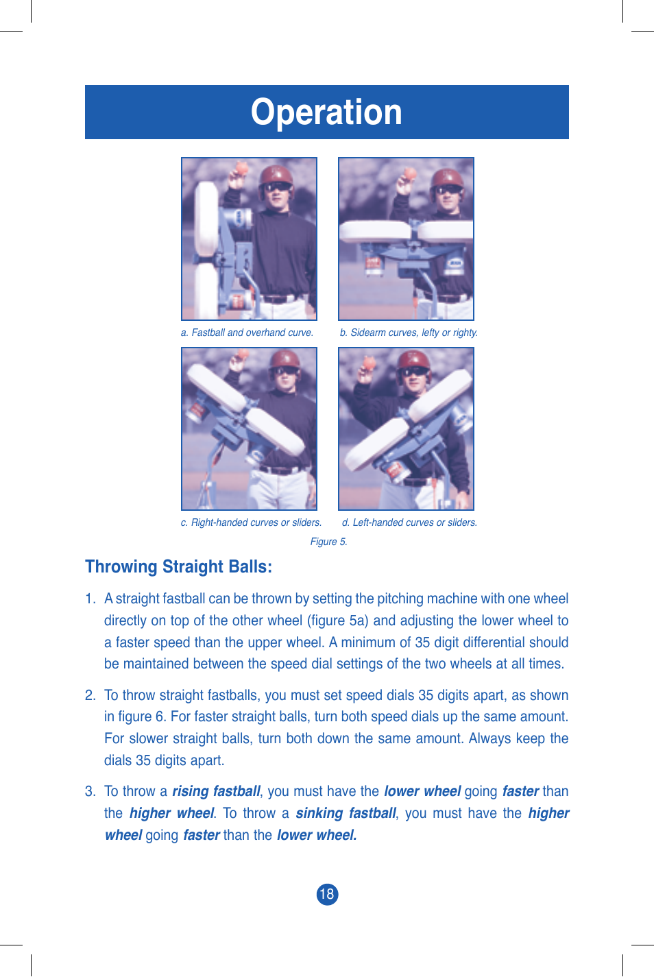 Operation, Throwing straight balls | JUGS Sports Curveball (2 wheel) Pitching Machine User Manual | Page 20 / 32