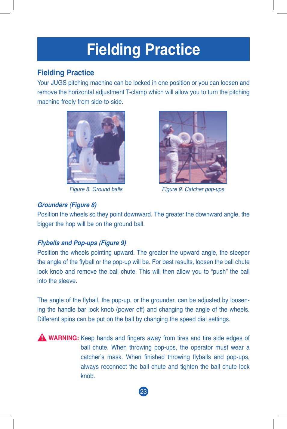 Fielding practice | JUGS Sports Curveball (2 wheel) Pitching Machine User Manual | Page 25 / 32