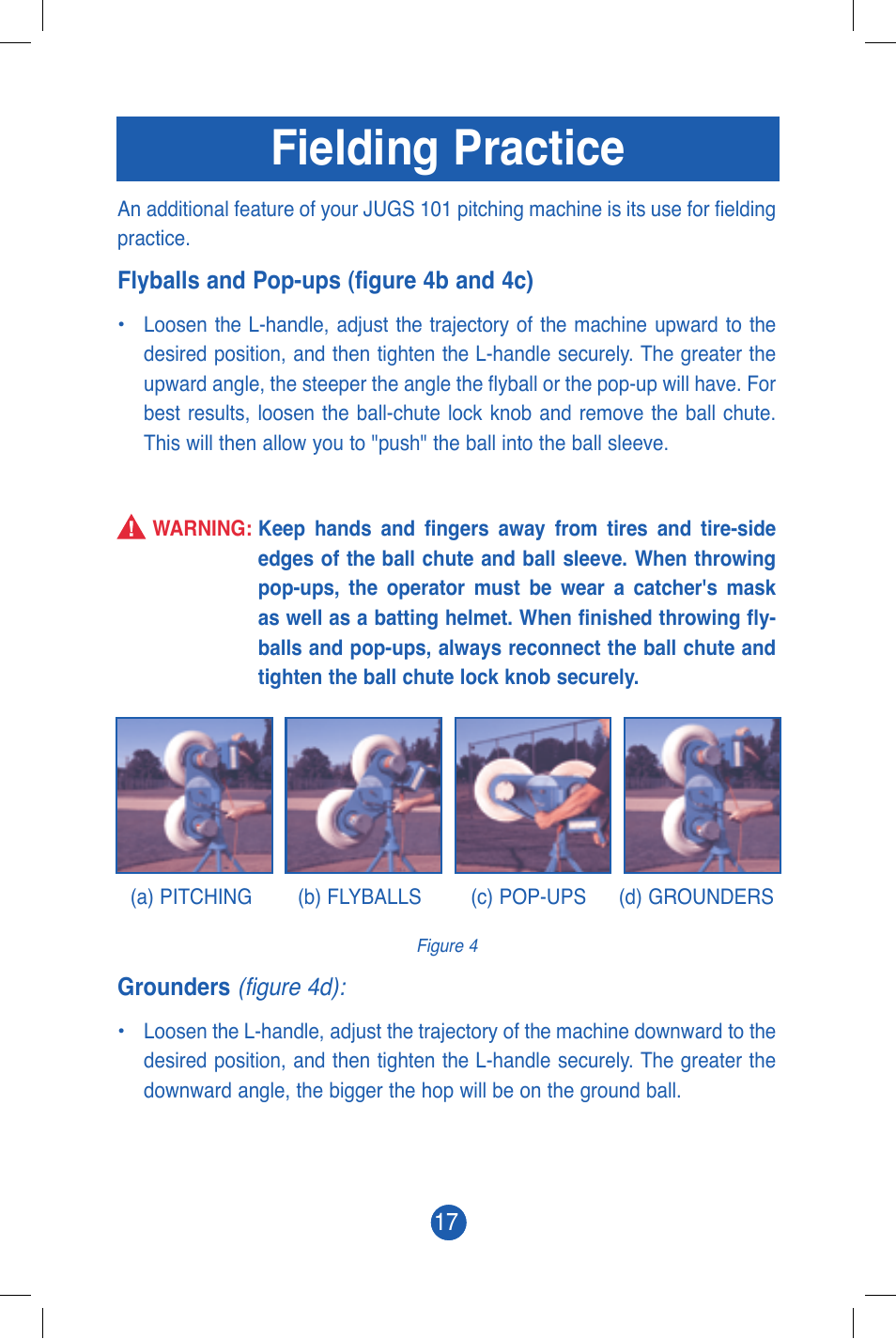 Fielding practice | JUGS Sports 101 (2 wheel) Baseball Pitching Machine User Manual | Page 19 / 28