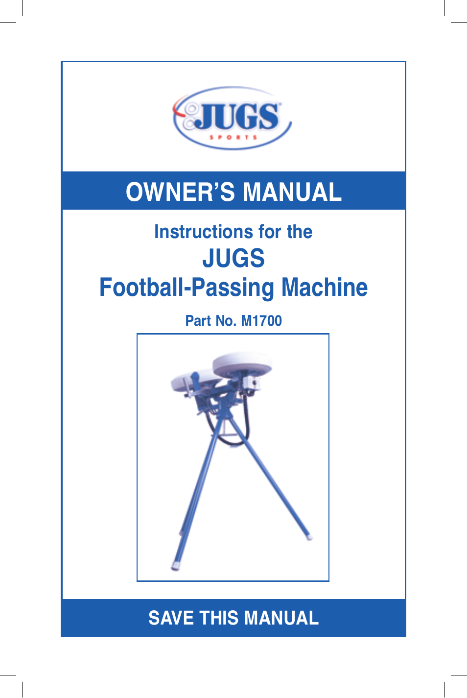 JUGS Sports Football Machine User Manual | 36 pages