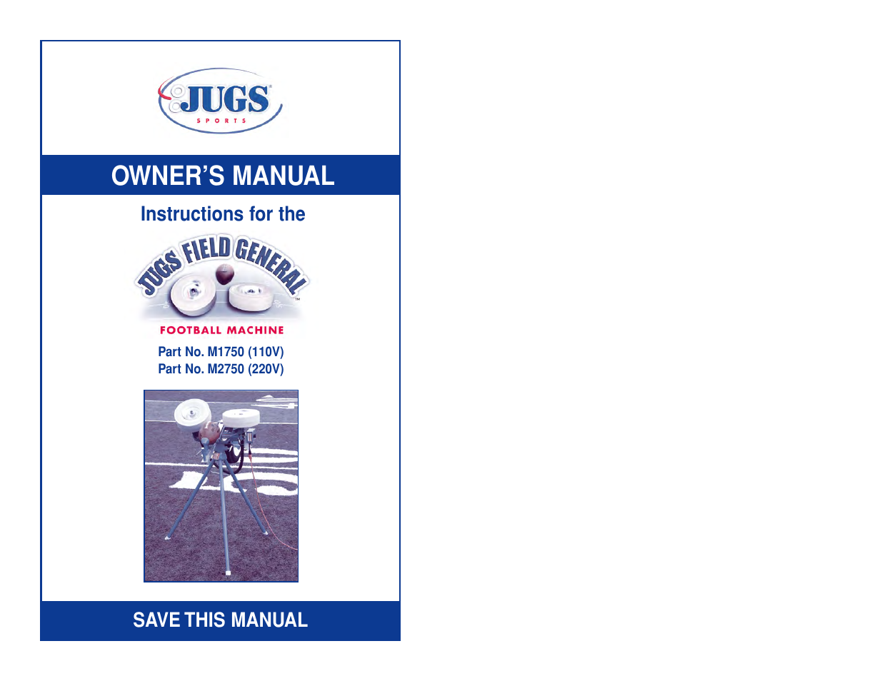 JUGS Sports Field General Football Machine User Manual | 15 pages