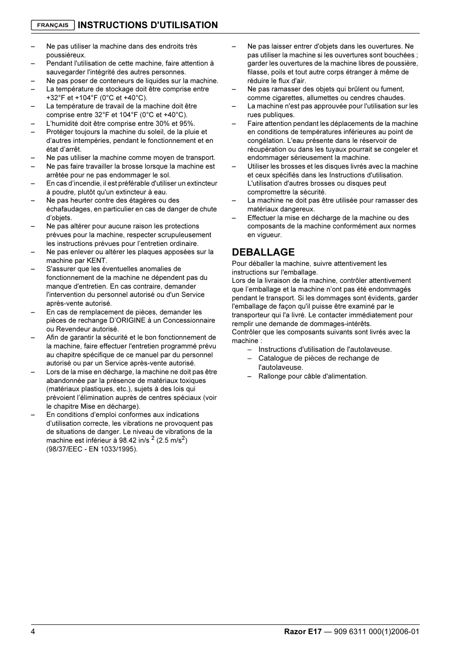 Deballage, Instructions d'utilisation | Kent Razo E17 User Manual | Page 18 / 52