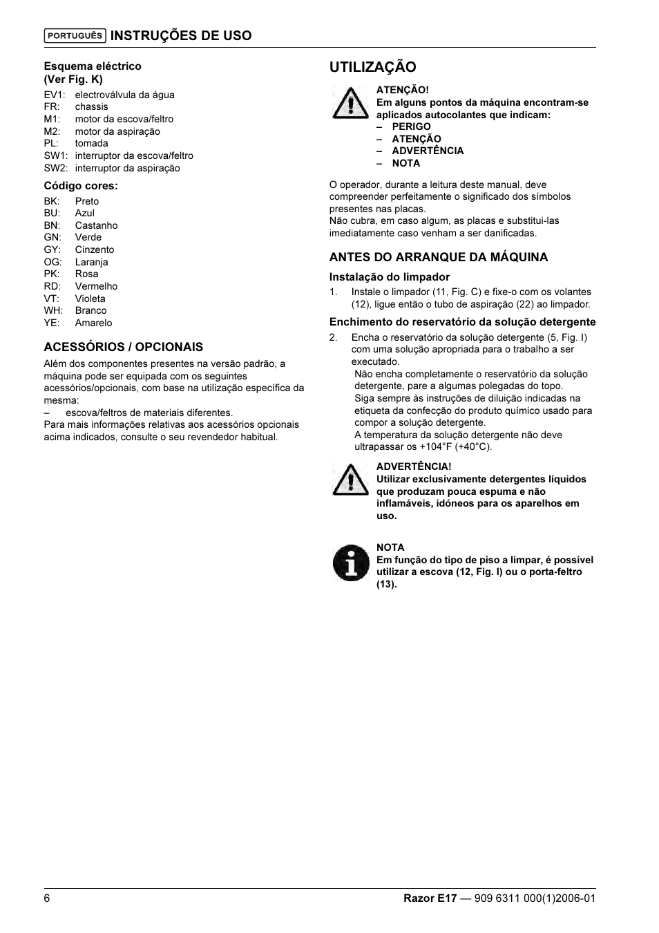 Utilização, Instruções de uso | Kent Razo E17 User Manual | Page 44 / 52