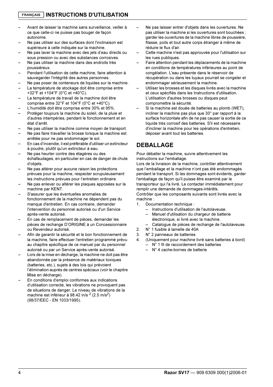 Deballage, Instructions d'utilisation | Kent Razo SV17 User Manual | Page 20 / 60