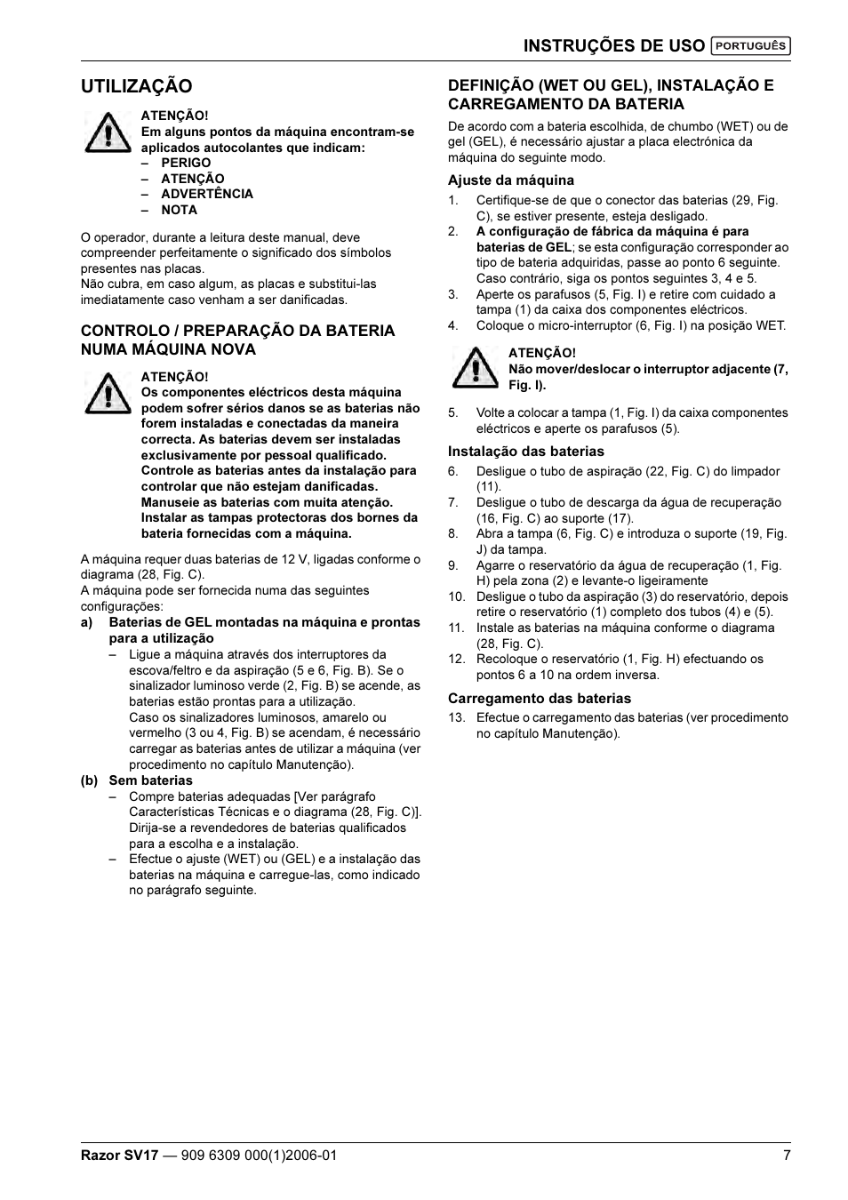 Utilização, Instruções de uso | Kent Razo SV17 User Manual | Page 51 / 60