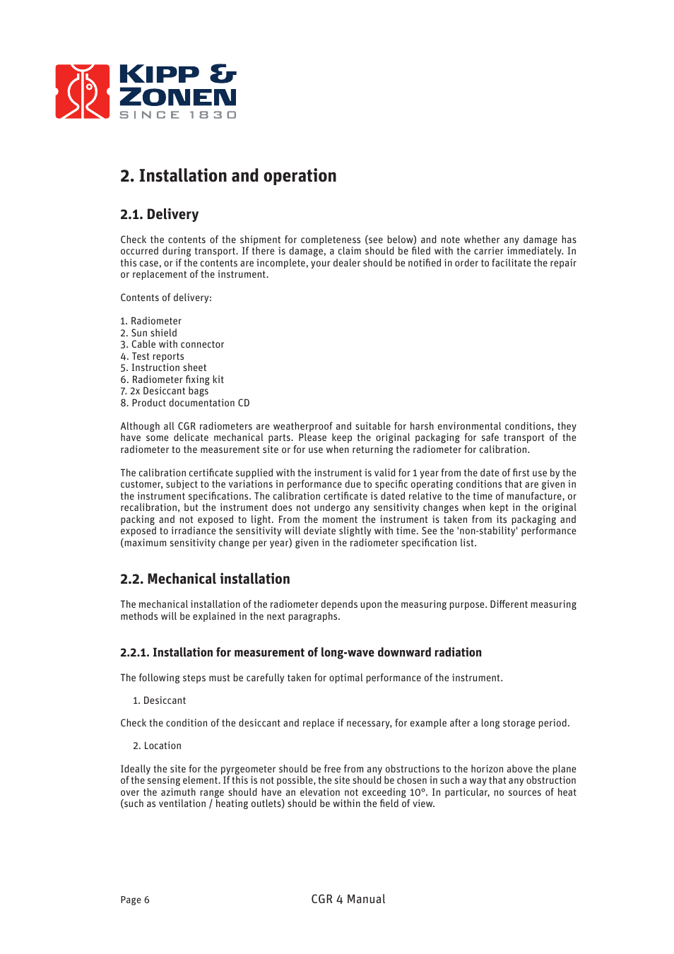 Installation and operation, Delivery, Mechanical installation | Kipp&Zonen CGR 4 Pyrgeometers User Manual | Page 6 / 35