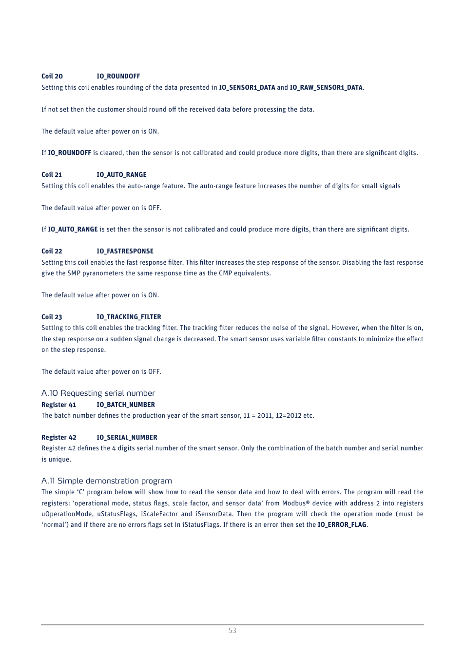 A.10, Requesting serial number, A.11 | Simple demonstration program | Kipp&Zonen SMP3 Pyranometers User Manual | Page 53 / 60