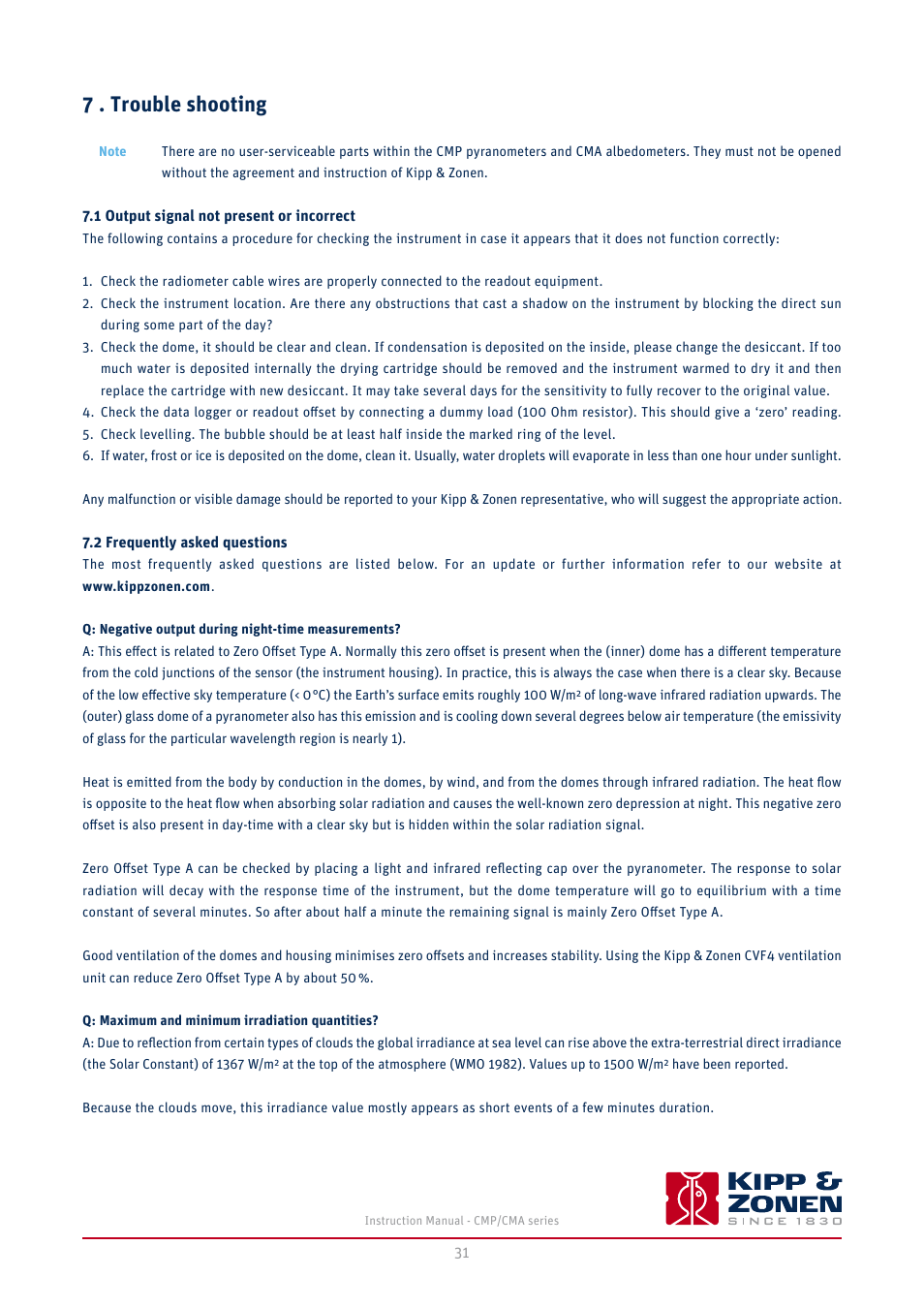 Trouble shooting, 1 output signal not present or incorrect, 2 frequently asked questions | 7 . trouble shooting | Kipp&Zonen CMA 6 Albedometers User Manual | Page 31 / 46