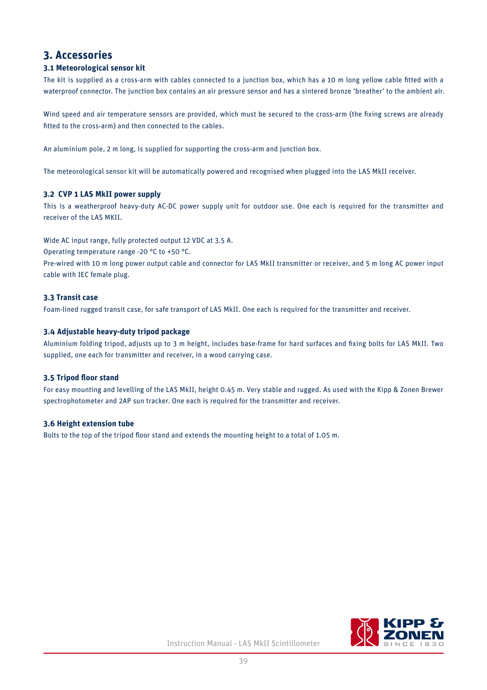Accessories, 1 meteorological sensor kit, 2 cvp 1 las mkii power supply | 3 transit case, 4 adjustable heavy-duty tripod package, 5 tripod floor stand, 6 height extension tube | Kipp&Zonen LAS MkII Scintillometer User Manual | Page 39 / 86