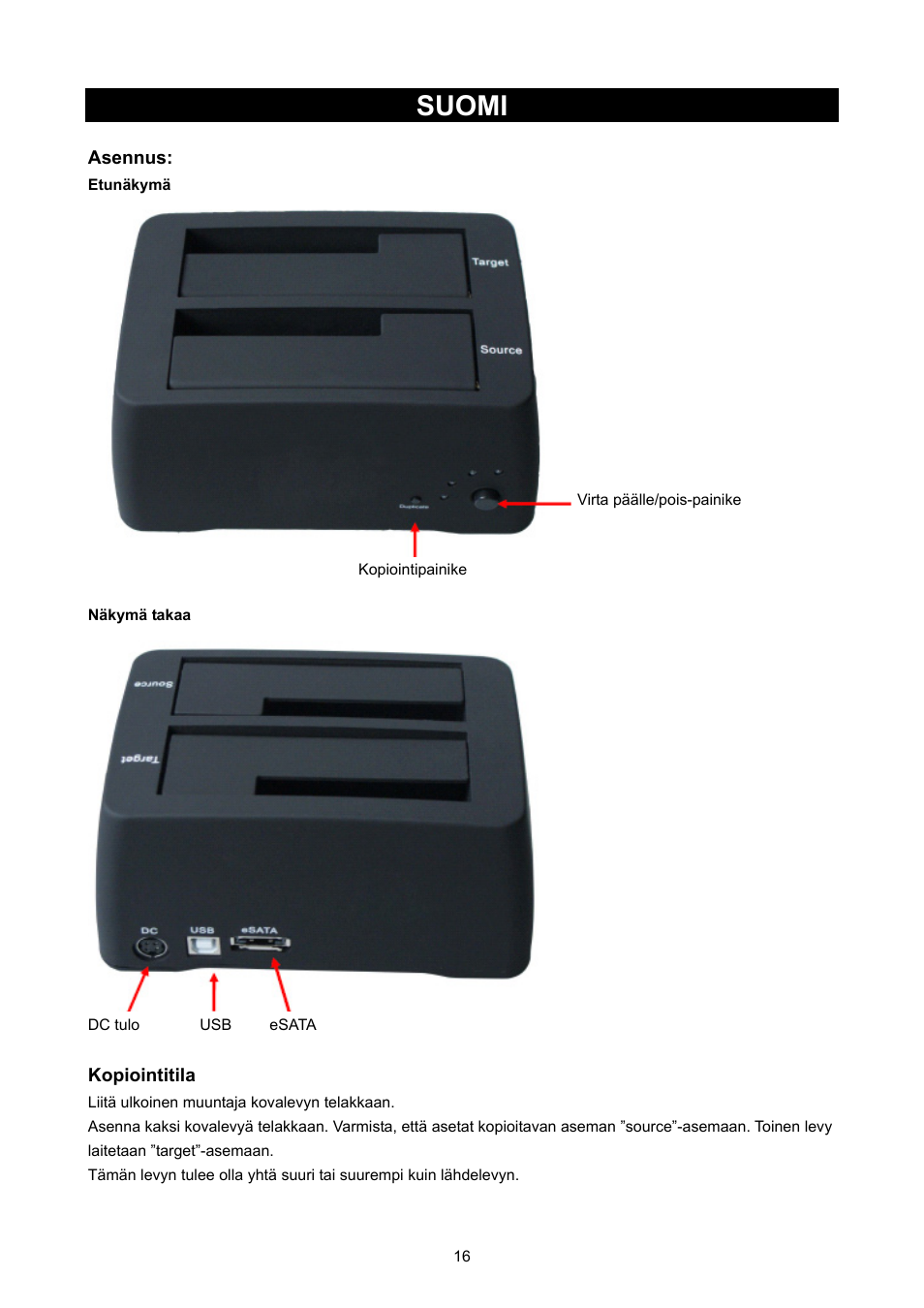 Suomi, 16) s-ata hdd kloonaustelakka | Konig Electronic S-ata HDD copy station User Manual | Page 16 / 30