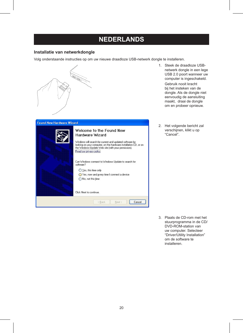 Nederlands, Gebruiksaanwijzing (p. 20), Draadloze lan usb 150 mbps | Konig Electronic Wireless LAN USB 2.0 dongle 150 Mbps User Manual | Page 20 / 86