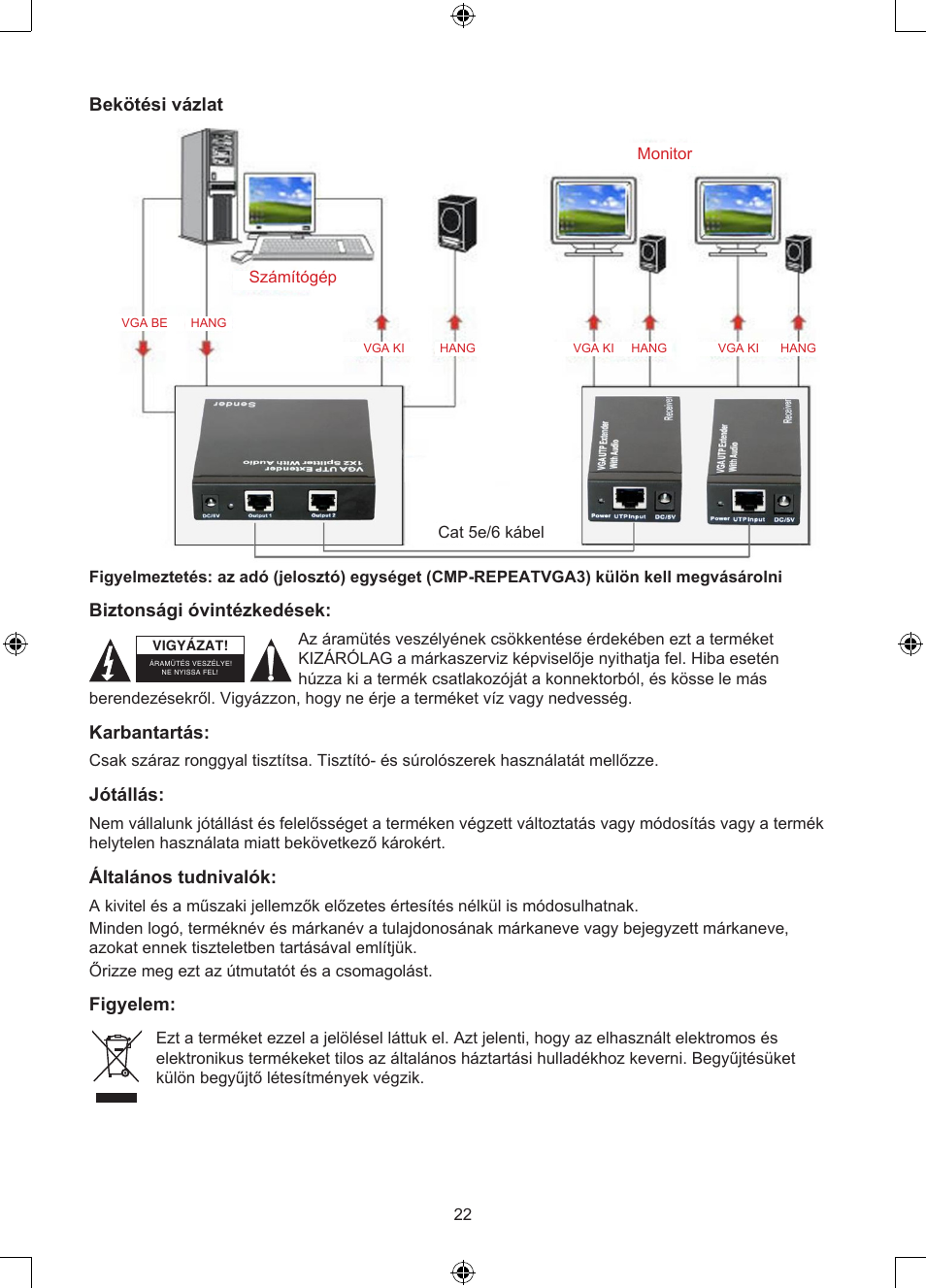Bekötési vázlat, Biztonsági óvintézkedések, Karbantartás | Jótállás, Általános tudnivalók, Figyelem | Konig Electronic VGA over UTP receiver User Manual | Page 22 / 44