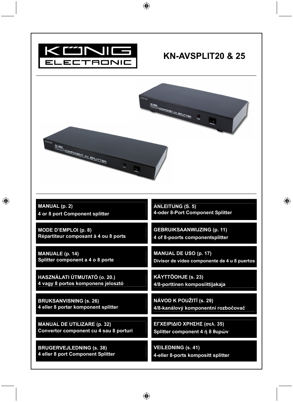 Konig Electronic 4 port component audio/video splitter User Manual | 44 pages