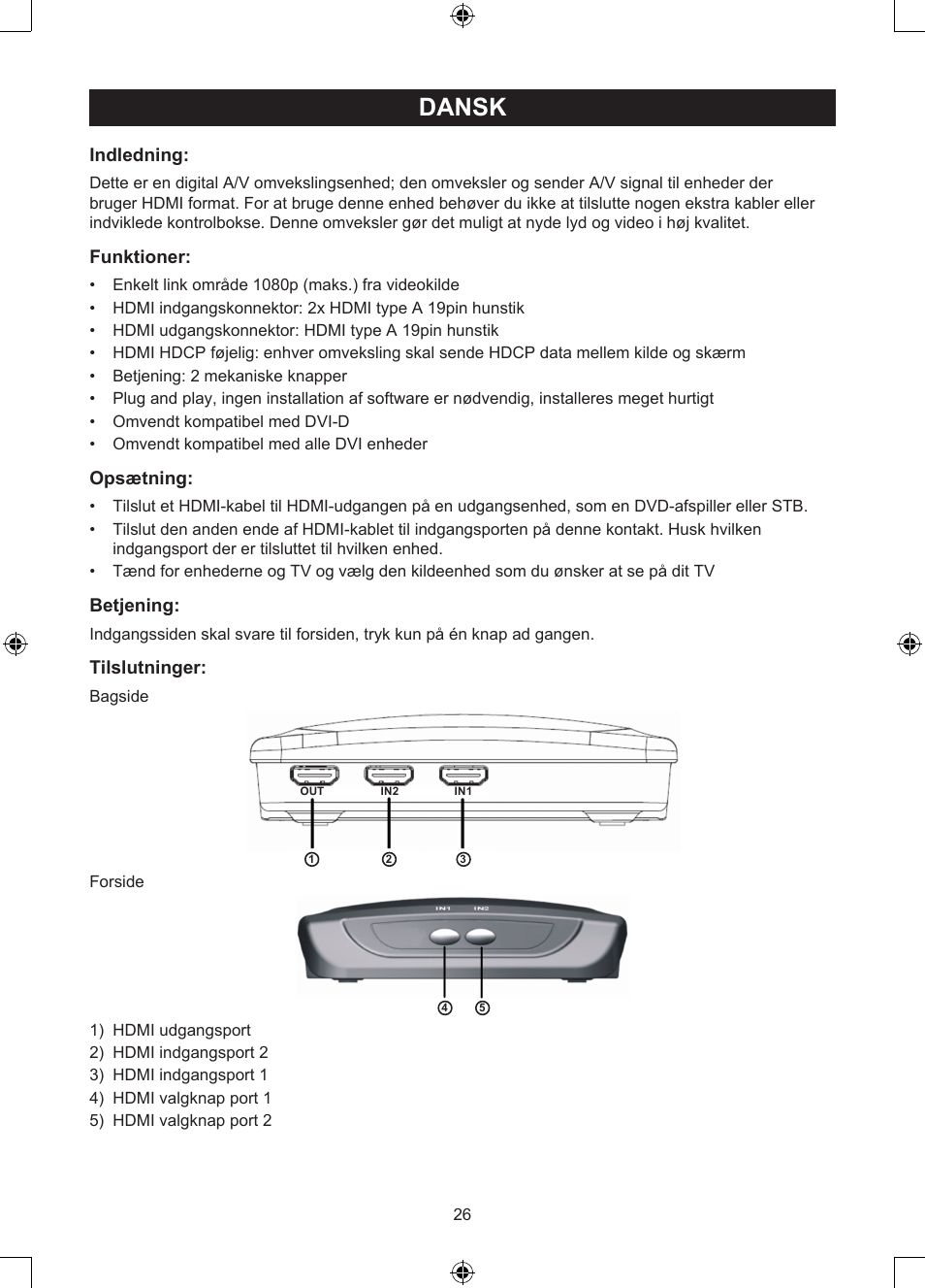 Dansk, Brugervejledning (p. 26), Port manuel hdmi-omveksler | Indledning, Funktioner, Opsætning, Betjening, Tilslutninger | Konig Electronic 2 port HDMI switch User Manual | Page 26 / 29