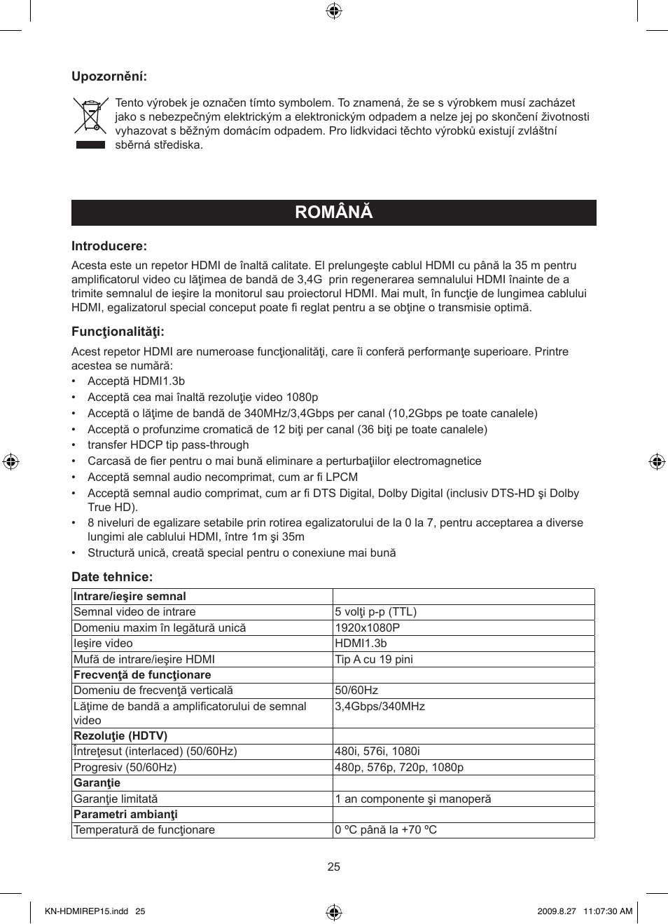 Română, Manual de utilizare (p. 25), Repetor hdmi de 3,4ghz | Konig Electronic HDMI repeater 3.4 Gbps User Manual | Page 25 / 30