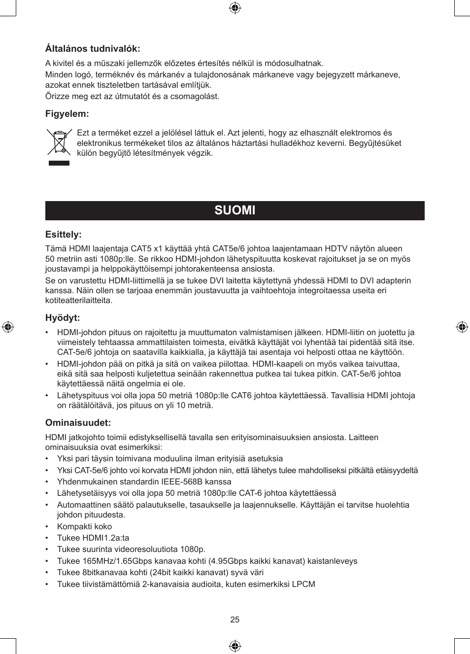 Suomi, Käyttöohje (s. 25), Hdmi over 1xutp cat5e toistin | Konig Electronic HDMI extender 3.4 Gbps User Manual | Page 25 / 42