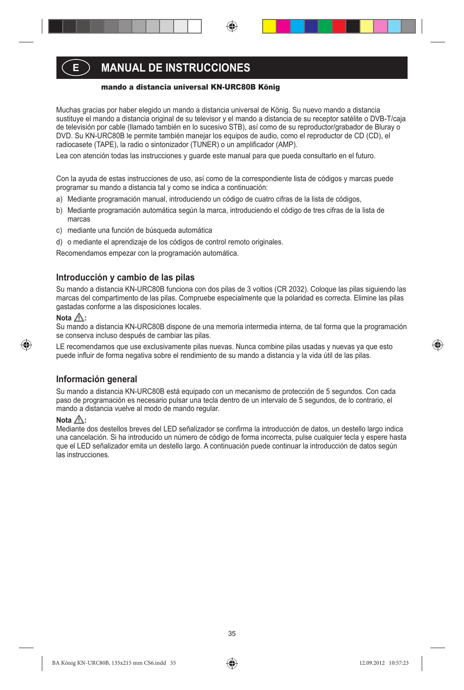 Manual de instrucciones, Introducción y cambio de las pilas, Información general | Konig Electronic 8:1 universal remote control User Manual | Page 35 / 112