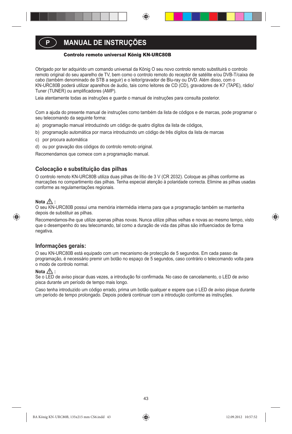 Manual de instruções, Colocação e substituição das pilhas, Informações gerais | Konig Electronic 8:1 universal remote control User Manual | Page 43 / 112