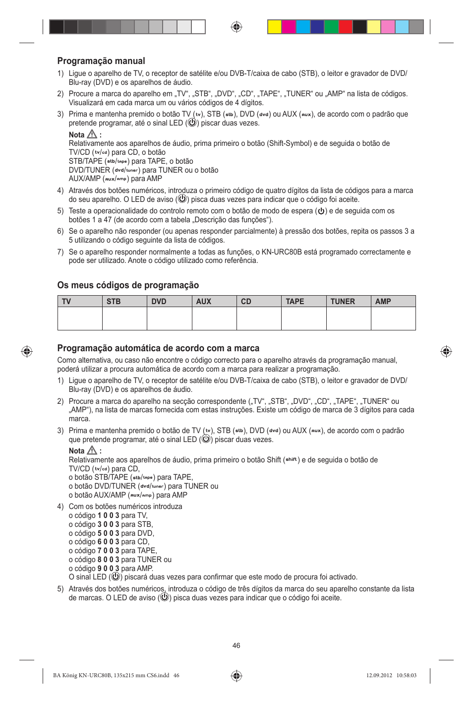 Programação manual, Os meus códigos de programação, Programação automática de acordo com a marca | Konig Electronic 8:1 universal remote control User Manual | Page 46 / 112