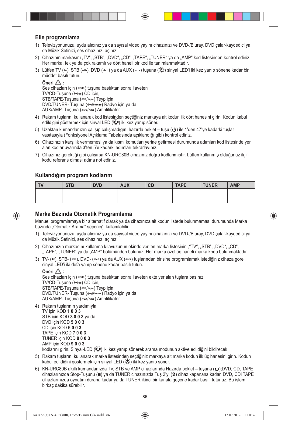 Elle programlama, Kullandığım program kodlarım, Marka bazında otomatik programlama | Konig Electronic 8:1 universal remote control User Manual | Page 86 / 112