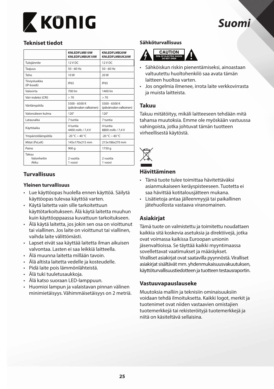 Suomi, Tekniset tiedot, Turvallisuus | Takuu, Hävittäminen, Asiakirjat, Vastuuvapauslauseke | Konig Electronic COB Mobile LED Floodlight 10 W 700 Lumen UK plug User Manual | Page 25 / 44
