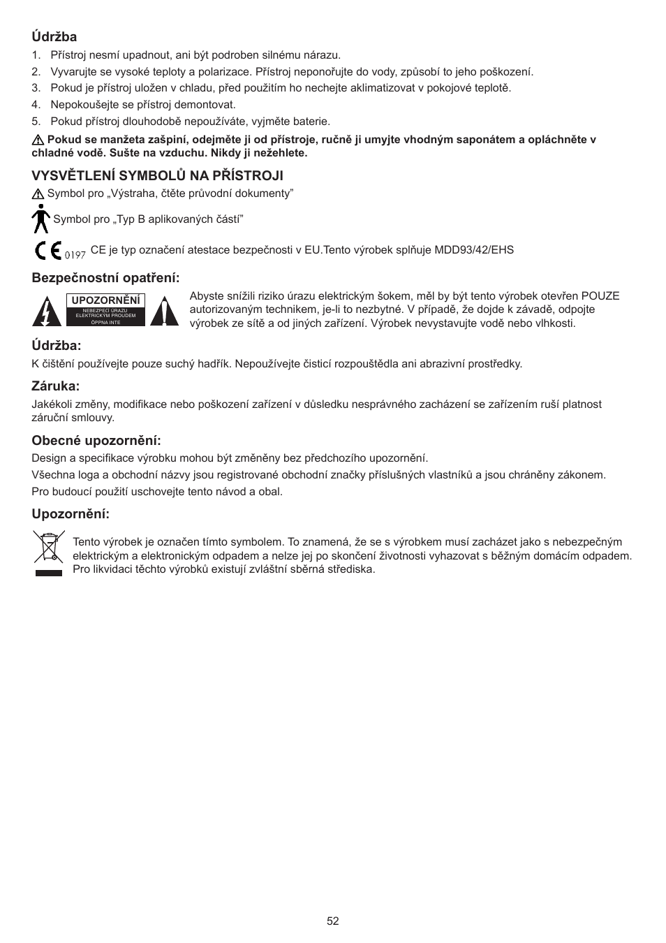 Údržba, Vysvětlení symbolů na přístroji, Bezpečnostní opatření | Záruka, Obecné upozornění, Upozornění | Konig Electronic Blood pressure monitor upperarm User Manual | Page 52 / 64