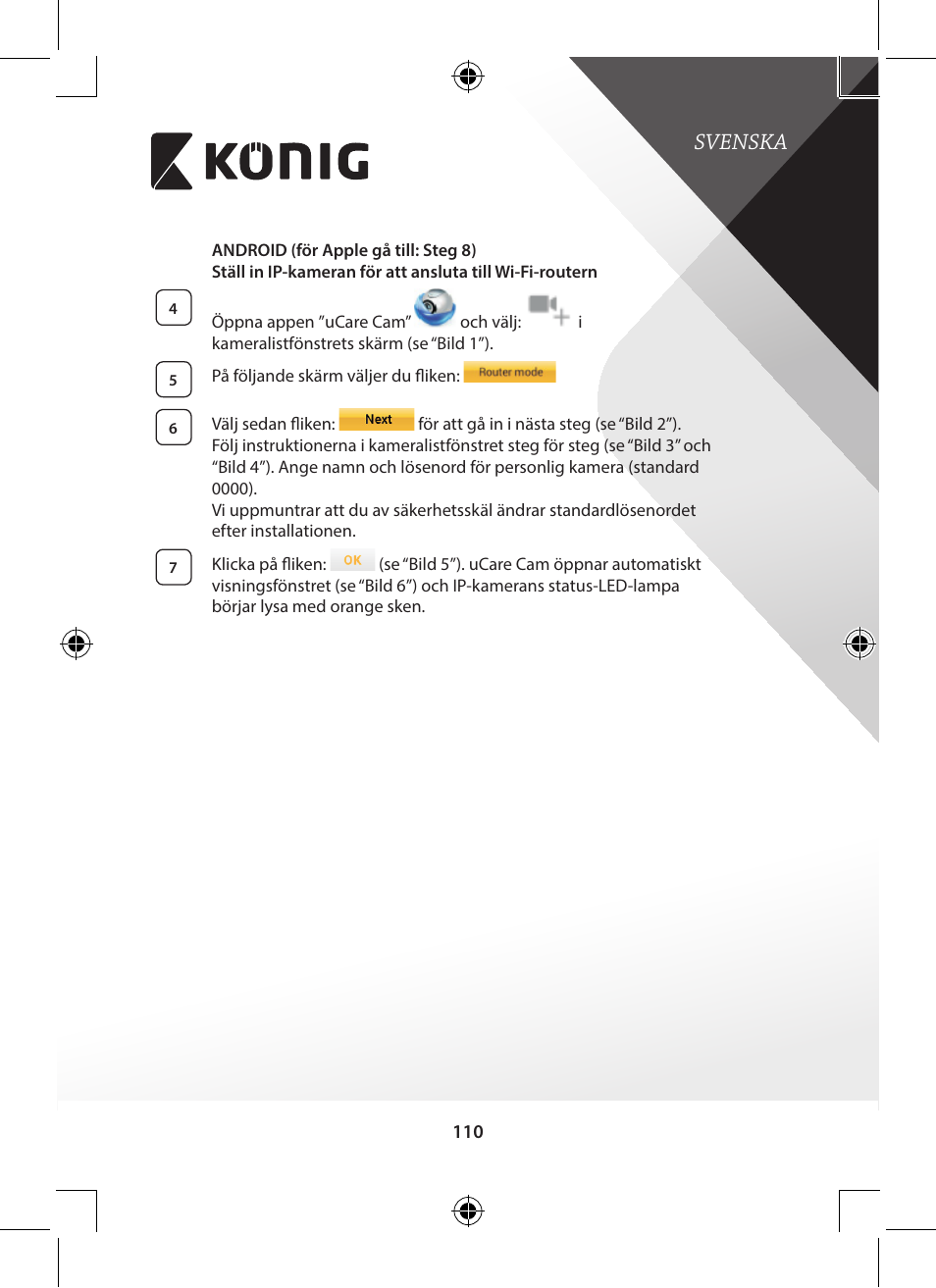 Svenska | Konig Electronic Indoor pan-tilt IP camera remote video surveillance User Manual | Page 110 / 289