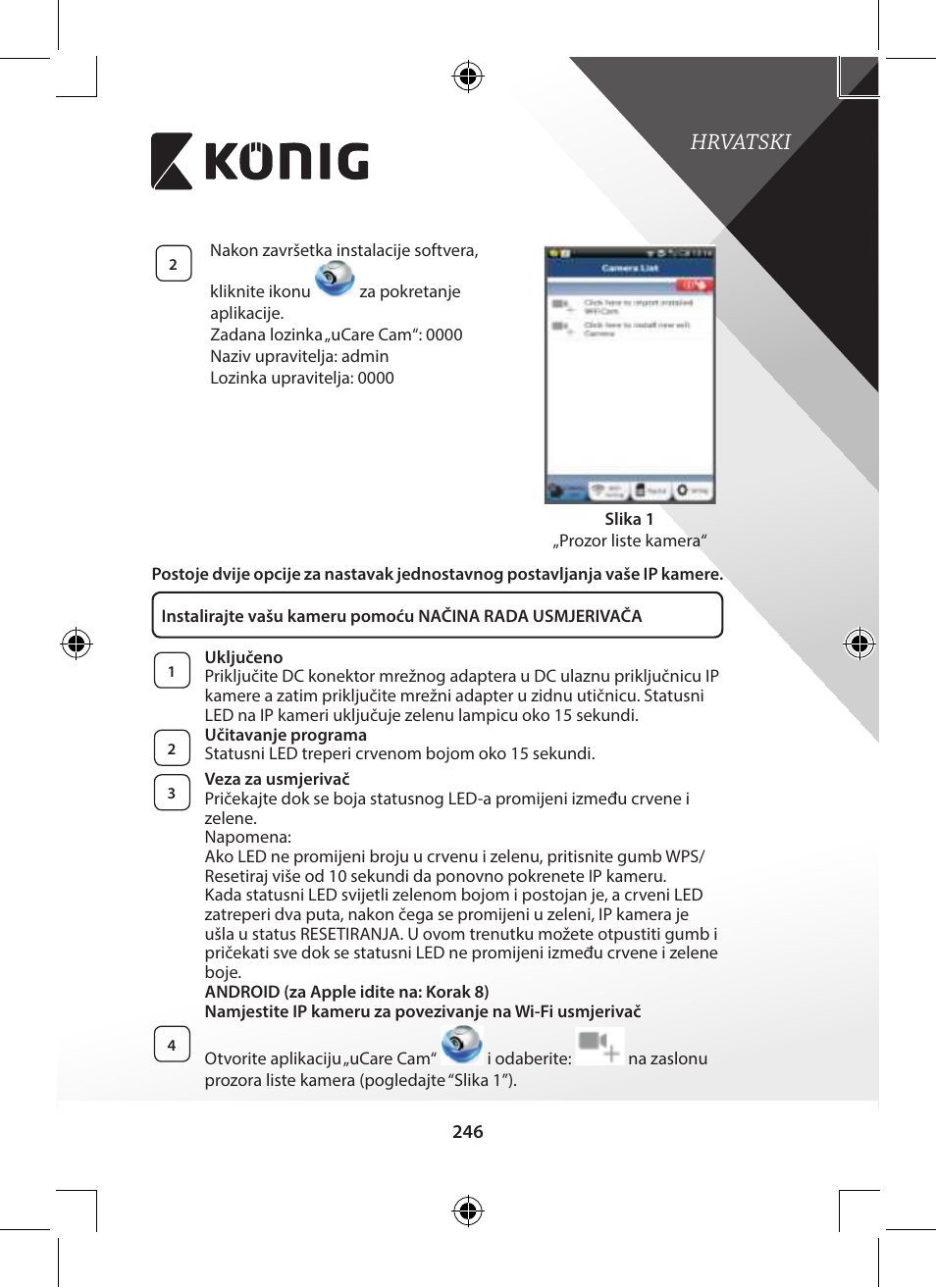 Hrvatski | Konig Electronic Indoor pan-tilt IP camera remote video surveillance User Manual | Page 246 / 289