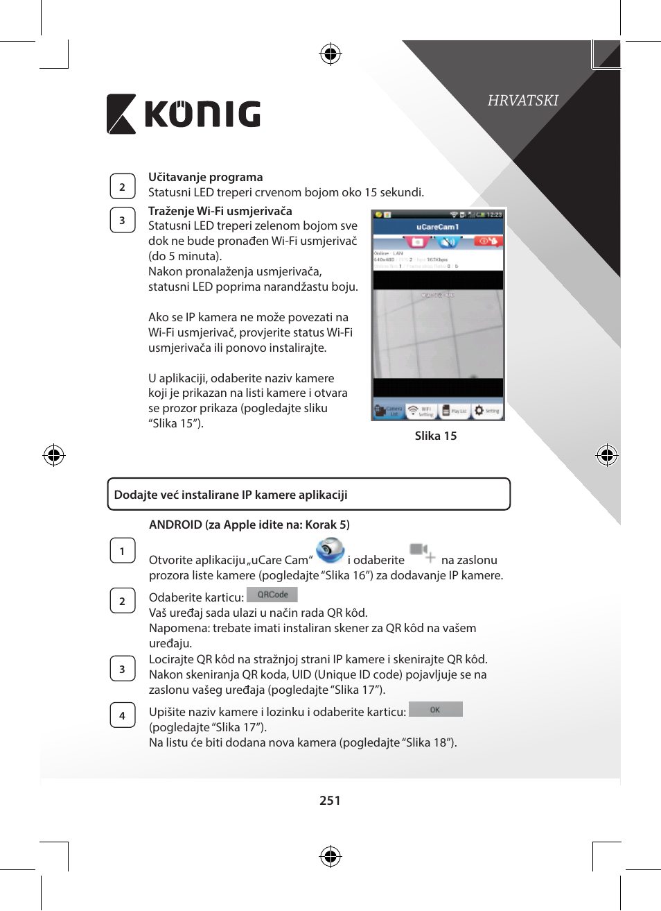 Hrvatski | Konig Electronic Indoor pan-tilt IP camera remote video surveillance User Manual | Page 251 / 289