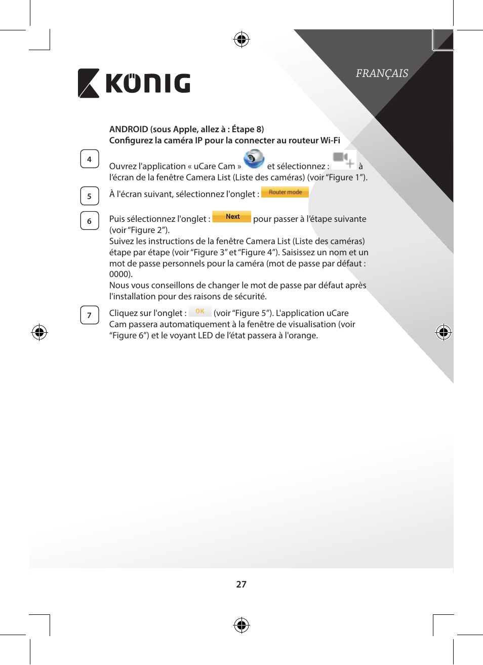 Français | Konig Electronic Indoor pan-tilt IP camera remote video surveillance User Manual | Page 27 / 289