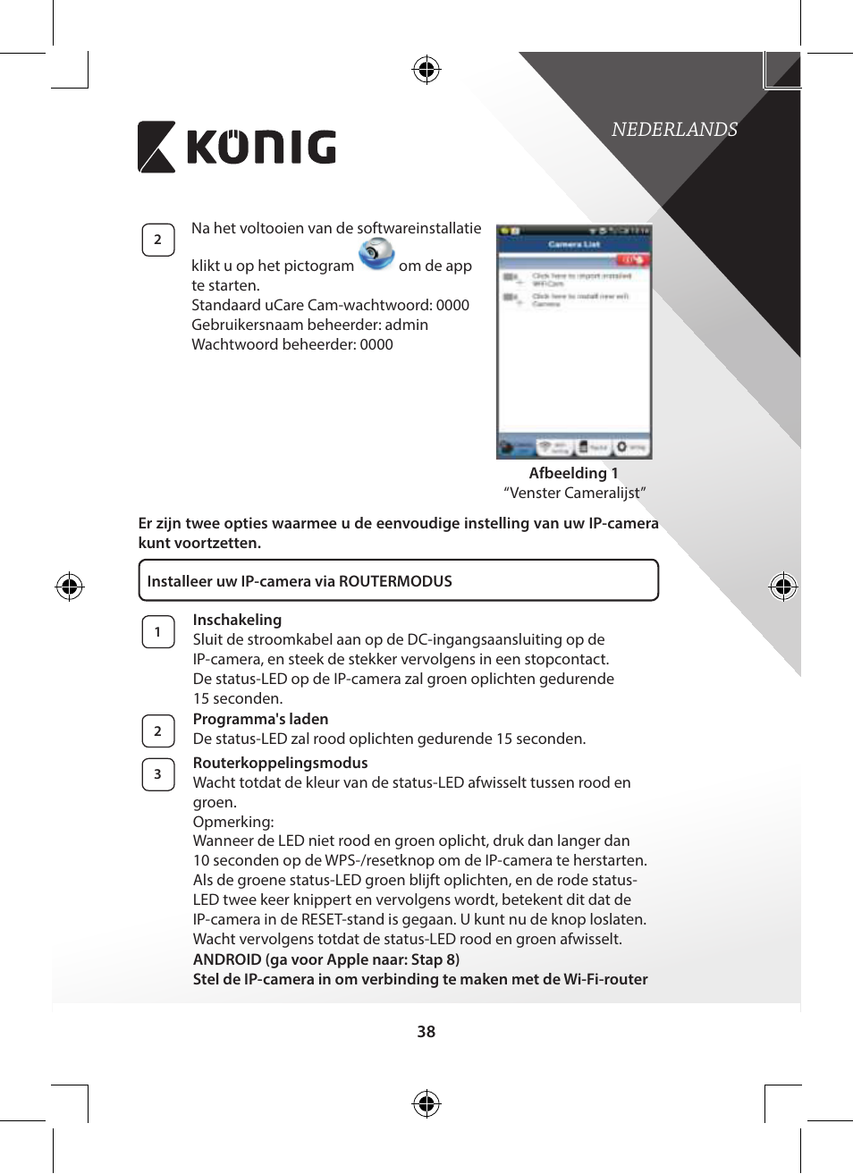 Nederlands | Konig Electronic Indoor pan-tilt IP camera remote video surveillance User Manual | Page 38 / 289