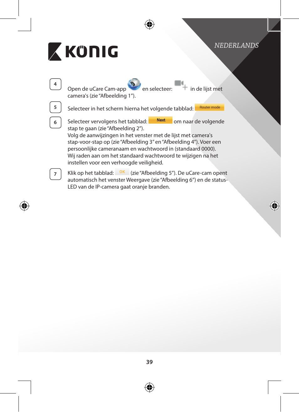 Nederlands | Konig Electronic Indoor pan-tilt IP camera remote video surveillance User Manual | Page 39 / 289