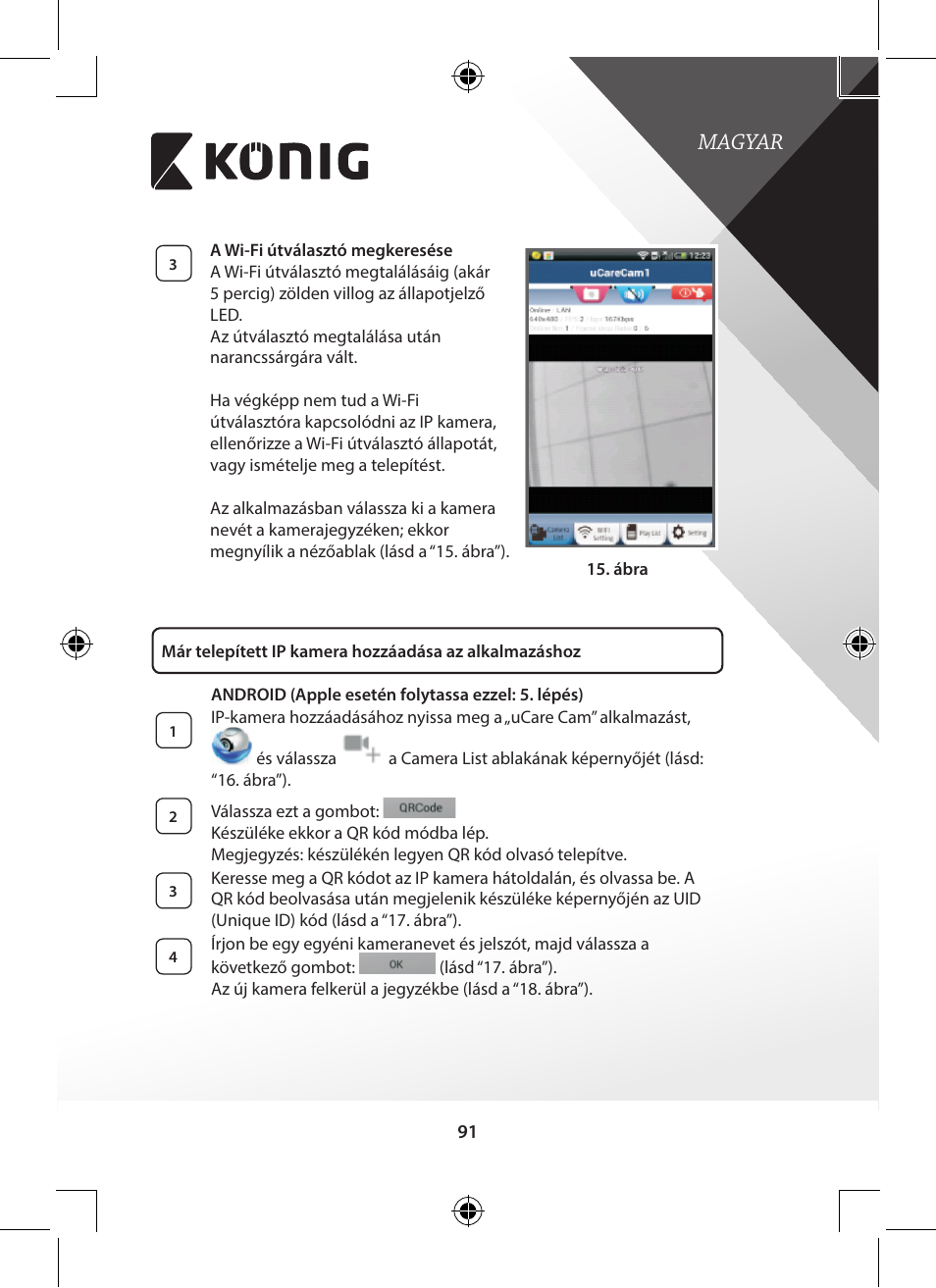 Magyar | Konig Electronic Indoor pan-tilt IP camera remote video surveillance User Manual | Page 91 / 289