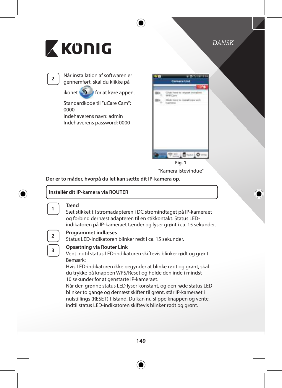 Dansk | Konig Electronic Outdoor IP camera remote video surveillance User Manual | Page 149 / 281