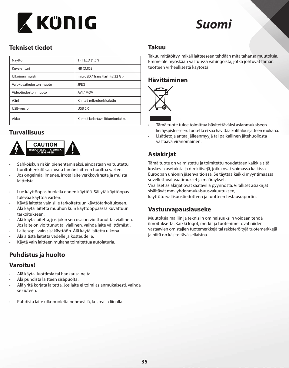 Suomi, Tekniset tiedot, Turvallisuus | Puhdistus ja huolto varoitus, Takuu, Hävittäminen, Asiakirjat, Vastuuvapauslauseke | Konig Electronic Full HD car camera User Manual | Page 35 / 80