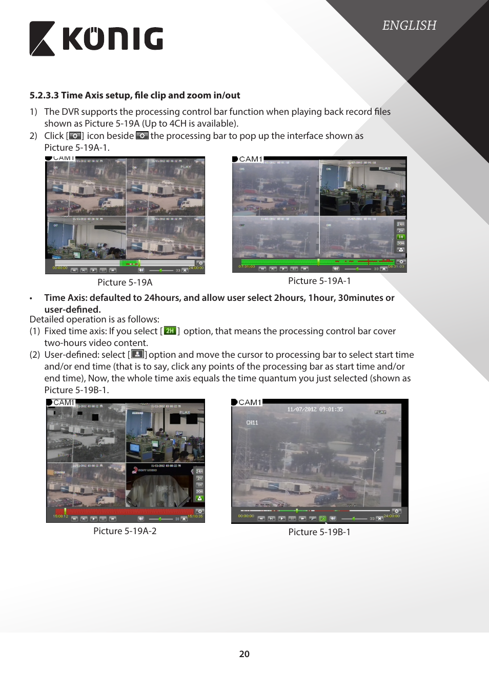3 time axis setup, file clip and zoom in/out, English | Konig Electronic Digital video recorder with built-in 1 TB hard disk User Manual | Page 20 / 58