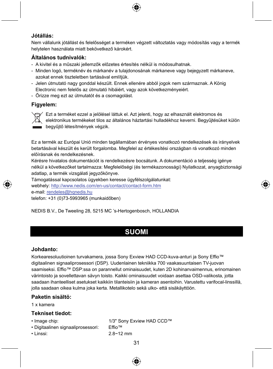 Suomi | Konig Electronic Security camera with Sony Effio digital signal processor and varifocal lens User Manual | Page 31 / 64