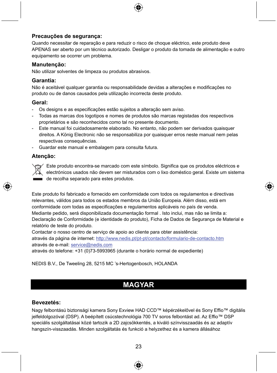 Magyar | Konig Electronic Security camera with Sony Effio digital signal processor and varifocal lens User Manual | Page 23 / 54