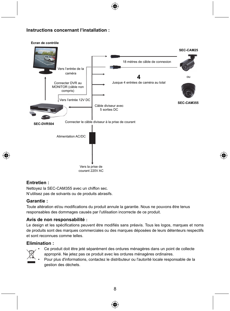 8instructions concernant l’installation, Entretien, Garantie | Avis de non responsabilité, Elimination | Konig Electronic CCTV camera with IR led User Manual | Page 8 / 44